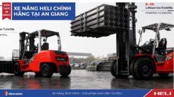 Xe nâng Heli chính hãng tại An Giang