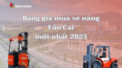 Giá xe nâng tại Lào Cai 2026: Báo giá và Địa chỉ mua