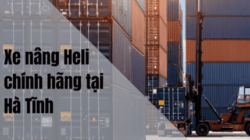 Mua xe nâng Heli chính hãng tại Hà Tĩnh hỗ trợ 24/7