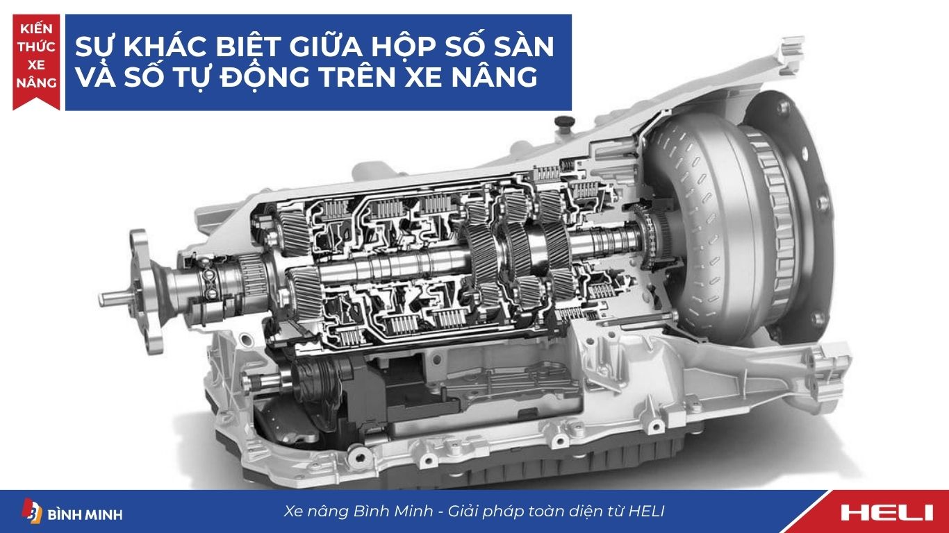 Sự khác biệt giữa hộp số sàn và số tự động trên xe nâng
