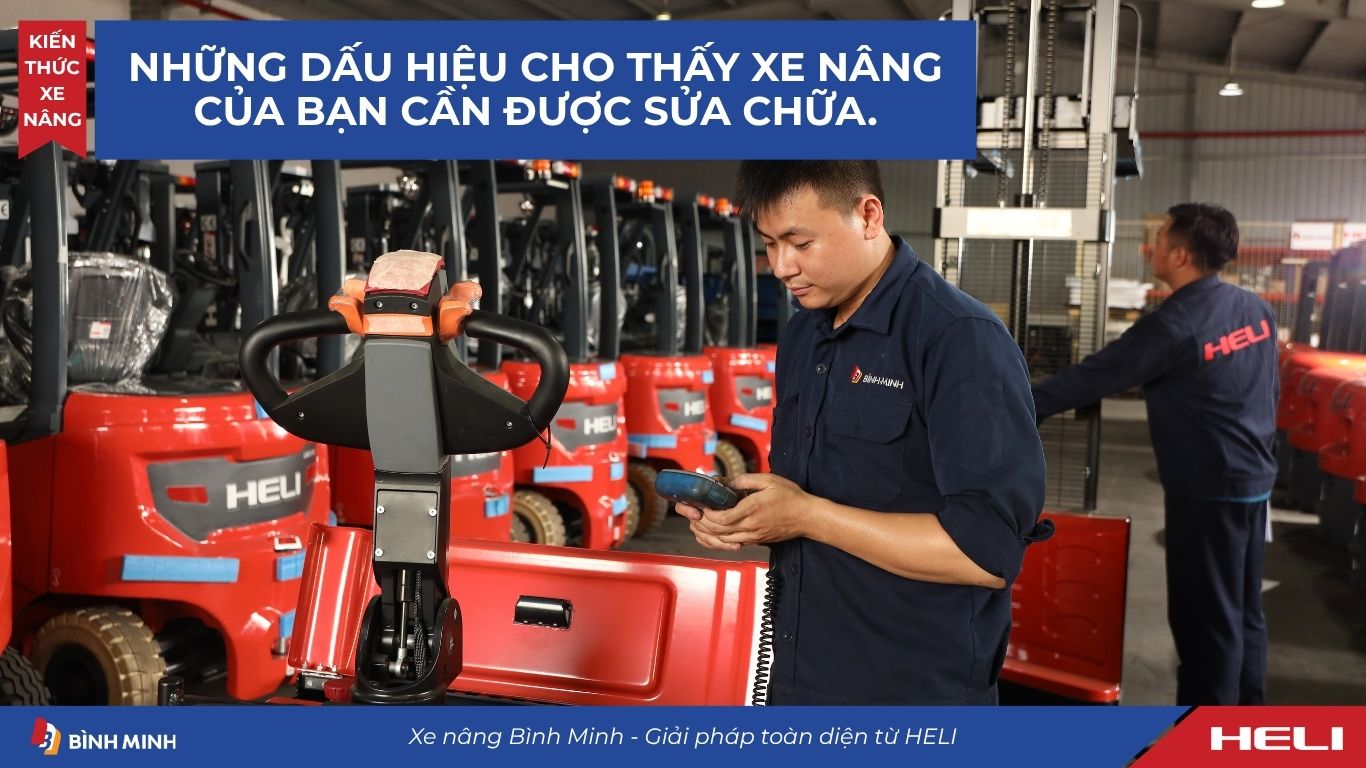Những dấu hiệu cho thấy xe nâng của bạn cần được sửa chữa.