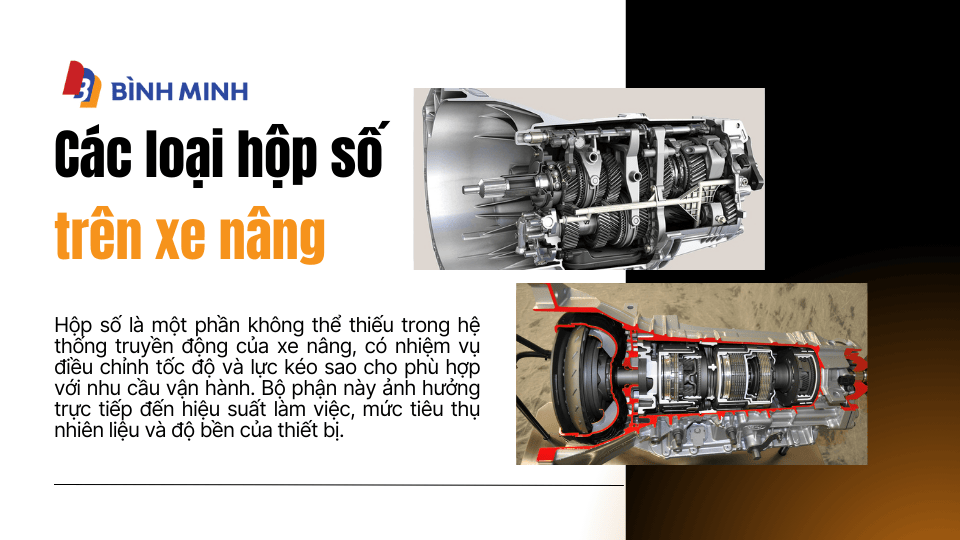 Các loại hộp số trên xe nâng