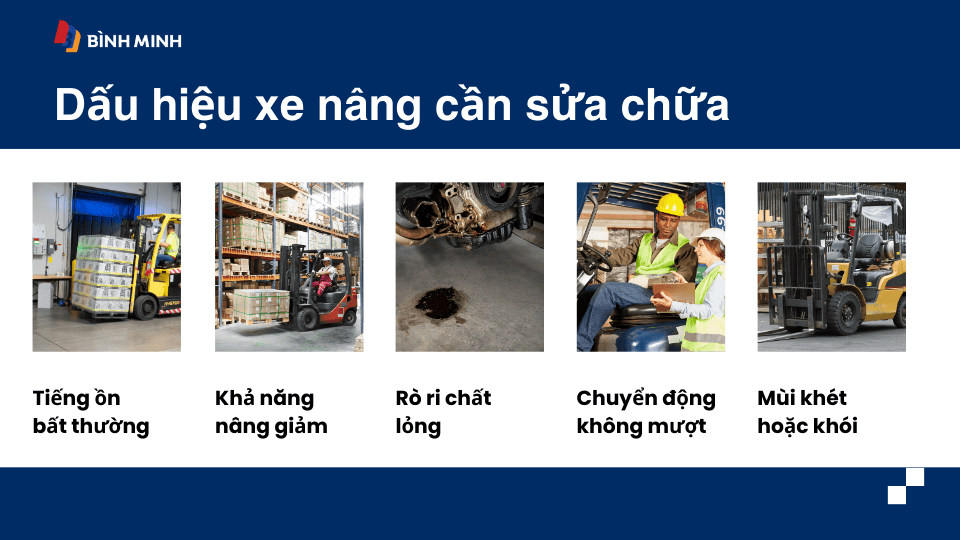 Dấu hiệu cho thấy xe nâng của bạn cần được sửa chữa