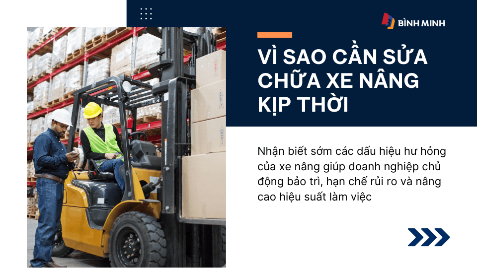 Sửa chữa xe nâng kịp thời để kéo dài tuổi thọ thiết bị