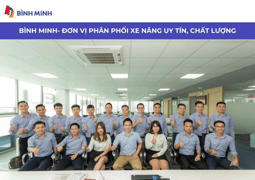 Đơn vị phân phối xe nâng Bình Minh