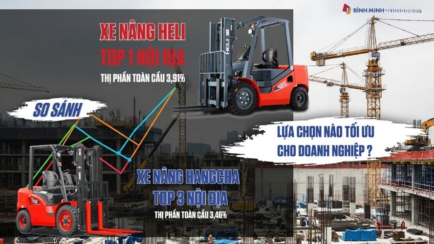 So sánh xe nâng Heli và xe nâng Hangcha