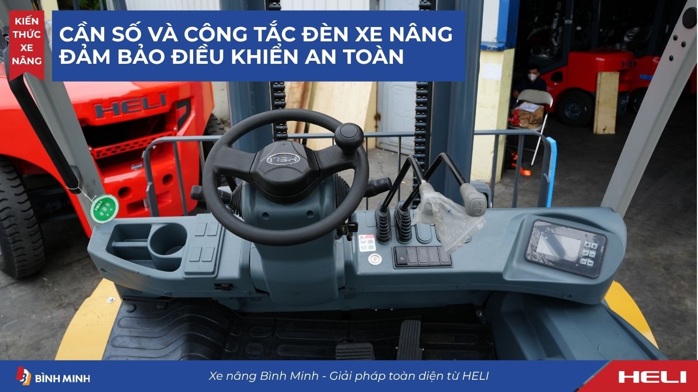 Cần Số Và Công Tắc Đèn Xe Nâng Đảm Bảo Điều Khiển An Toàn