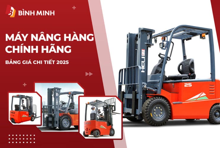 Máy Nâng Hàng Chính Hãng – Các Loại Máy Nâng Hàng Hiện Nay