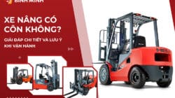 Xe nâng có côn không? Giải đáp chi tiết và lưu ý khi vận hành
