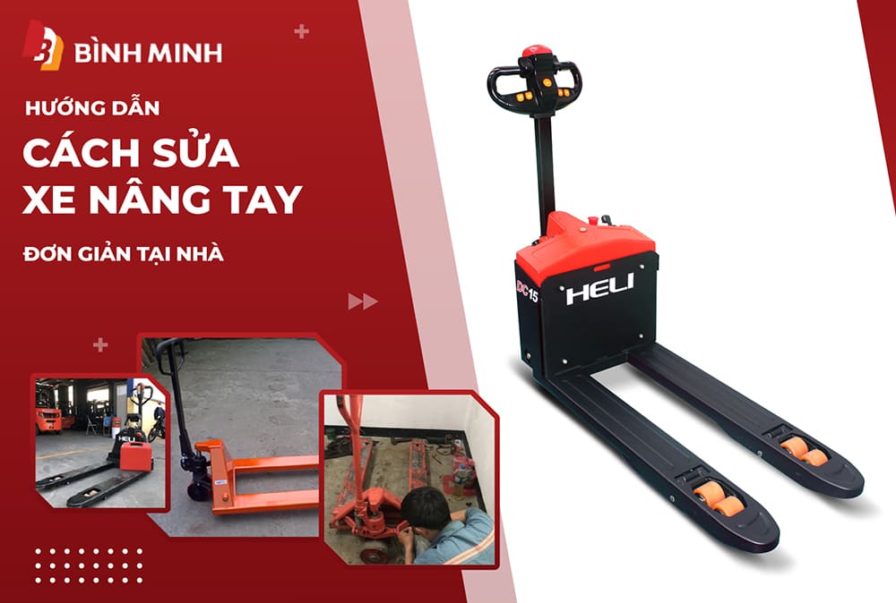 cách sửa xe nâng tay
