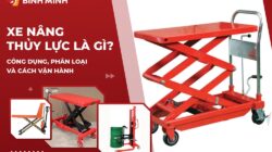 Xe Nâng Thủy Lực Là Gì? Công Dụng, Phân Loại Và Cách Vận Hành