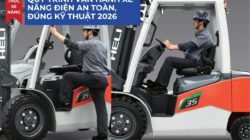 Quy Trình Vận Hành Xe Nâng Điện An Toàn, Đúng Kỹ Thuật 2026