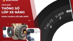 Cách Đọc Thông Số Lốp Xe Nâng Đúng Chuẩn & Dễ Hiểu Nhất