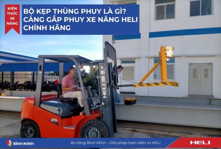 Bộ Kẹp Thùng Phuy Là Gì? Càng Gắp Phuy Xe Nâng Giá Tốt Chính Hãng